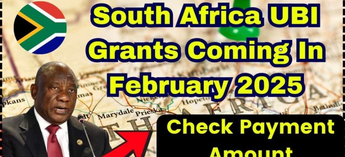 South-Africa-UBI-Grants-Coming-In-February-2025-1024x576